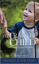 To Train Up a Child
